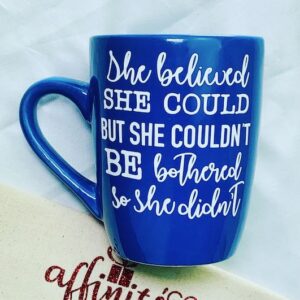 014 Oz Ceramic Mug - She Couldn't Be Bothered