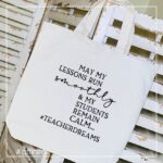 MEDIUM CANVAS REUSABLE TOTE - Teacher Dreams
