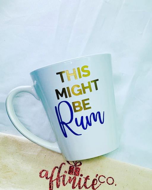 10 Oz White Ceramic Mug - Might Be Rum