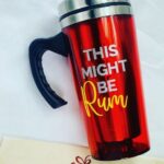 18 Oz Acrylic Insulated Travel Tumbler - This Might Be Rum