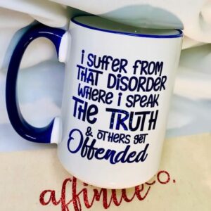 01-016 Oz Stoneware Mug - I Speak the Truth Others Get Offended