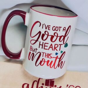 01-016 Oz Ceramic Mug - Good Heart But Mouth